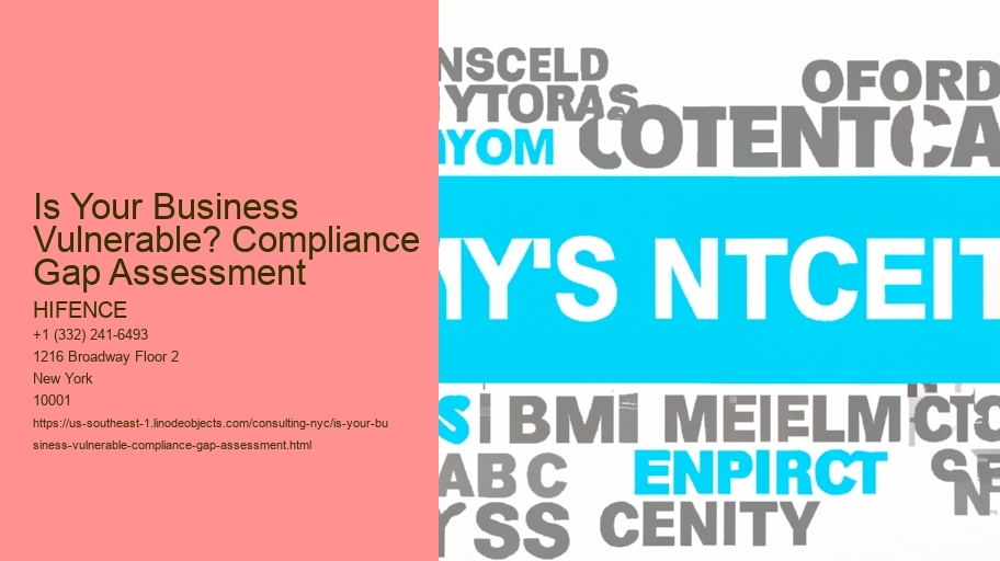 Is Your Business Vulnerable? Compliance Gap Assessment