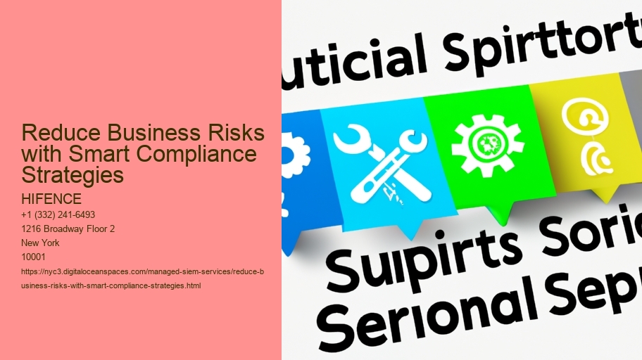 Reduce Business Risks with Smart Compliance Strategies