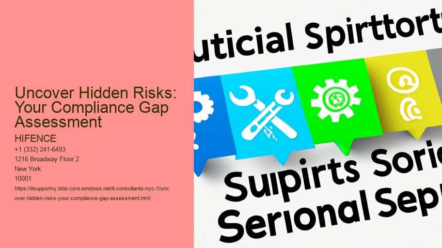 Uncover Hidden Risks: Your Compliance Gap Analysis