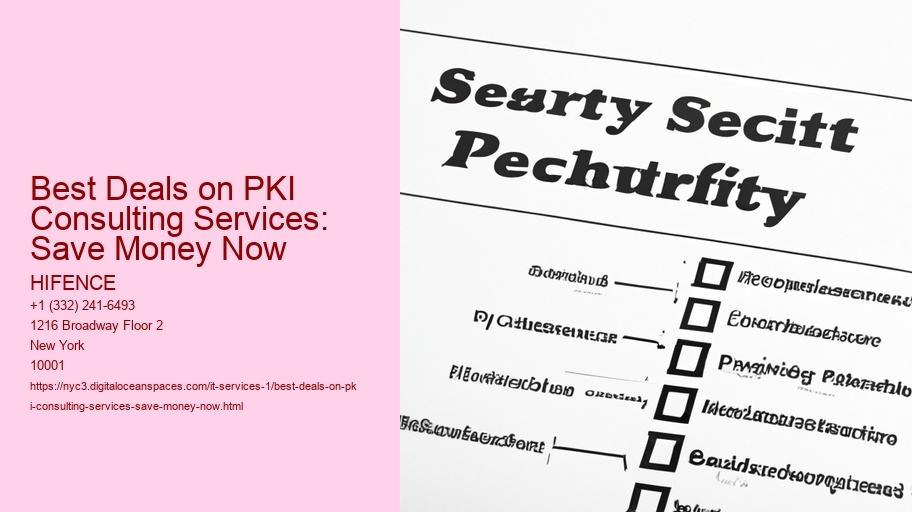 Best Deals on PKI Consulting Services: Save Money Now