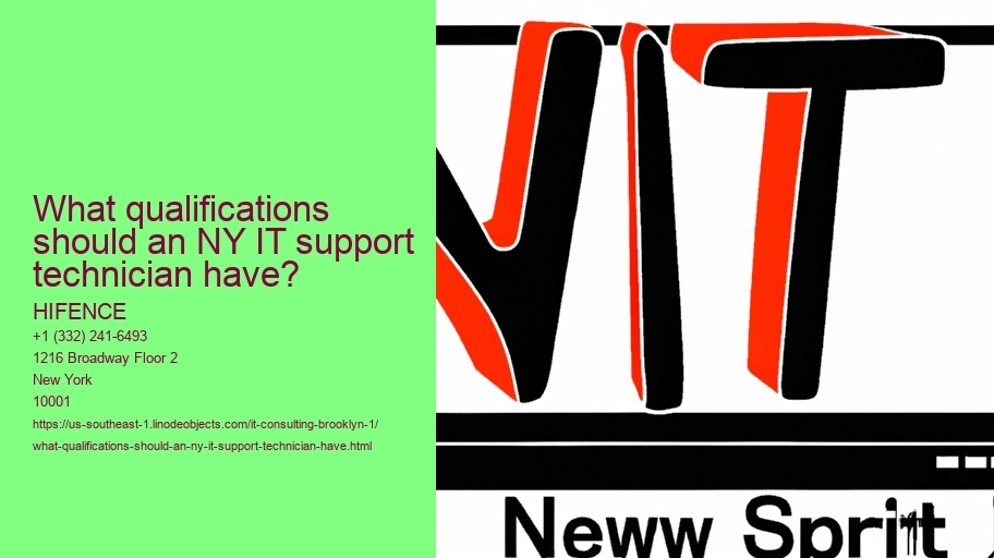 What qualifications should an NY IT support technician have?