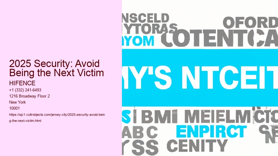 2025 Security: Avoid Being the Next Victim