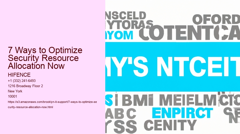7 Ways to Optimize Security Resource Allocation Now