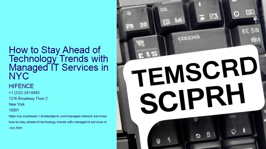 How to Stay Ahead of Technology Trends with Managed IT Services in NYC