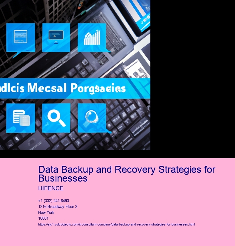 Data Backup and Recovery Strategies for Businesses