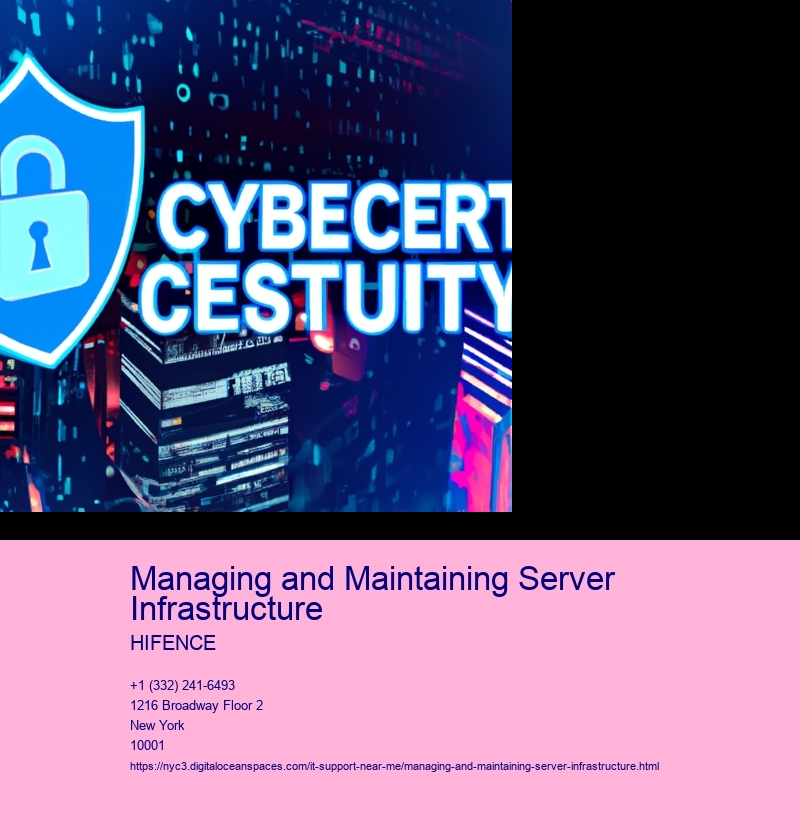 Managing and Maintaining Server Infrastructure