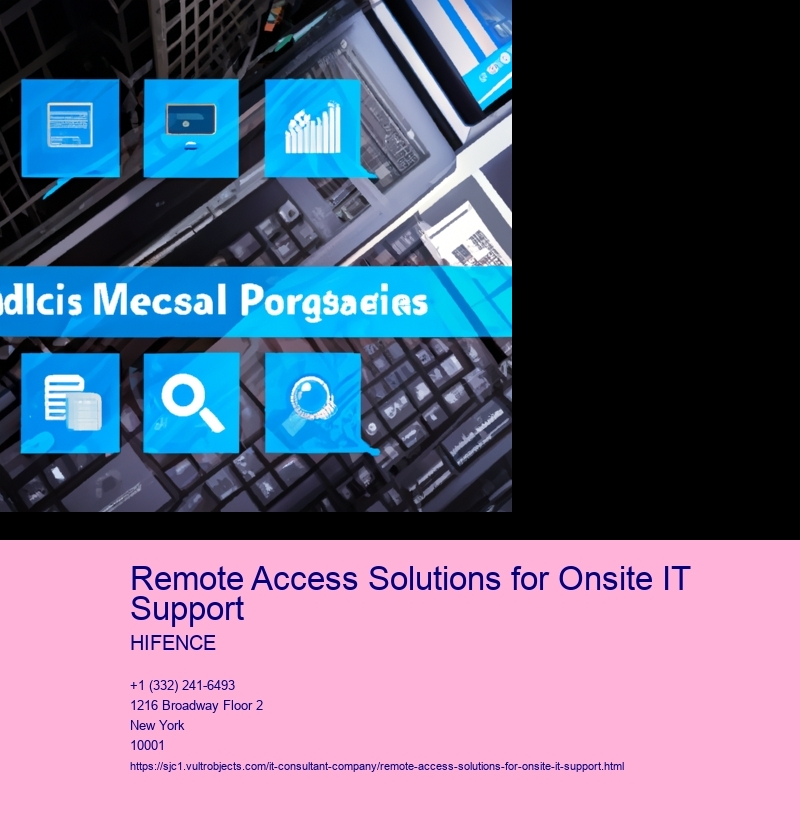 Remote Access Solutions for Onsite IT Support