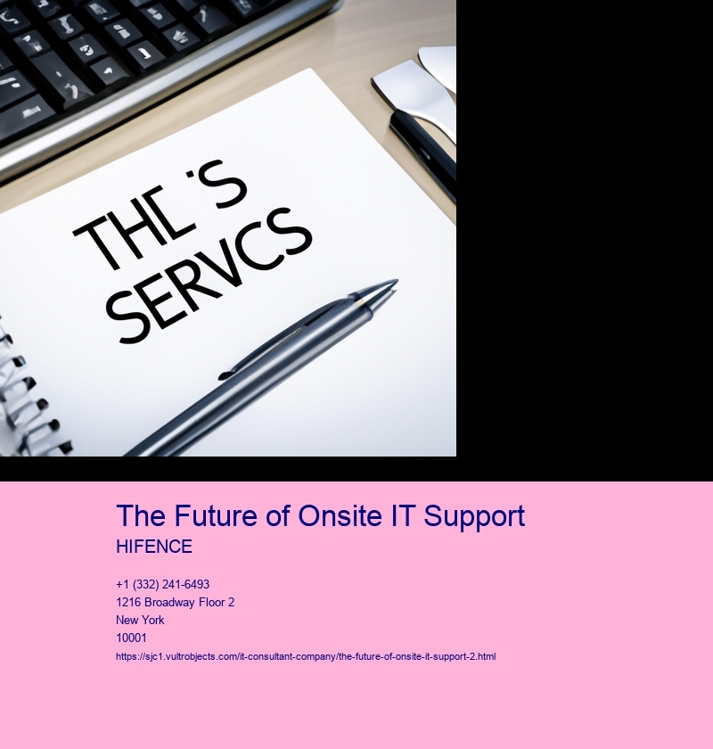 The Future of Onsite IT Support