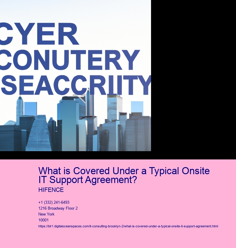 What is Covered Under a Typical Onsite IT Support Agreement?