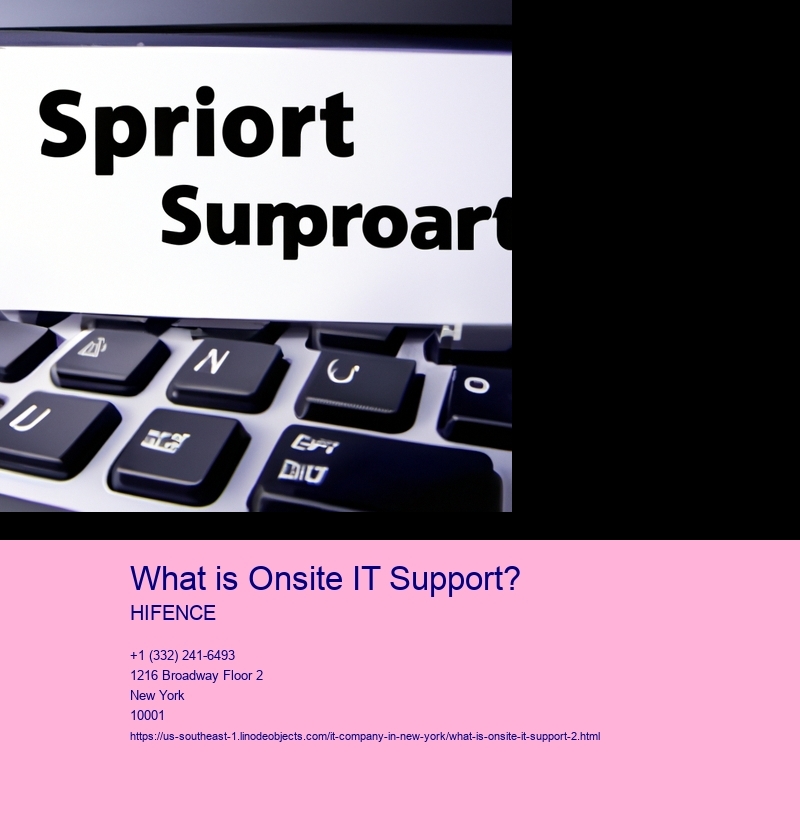What is Onsite IT Support?