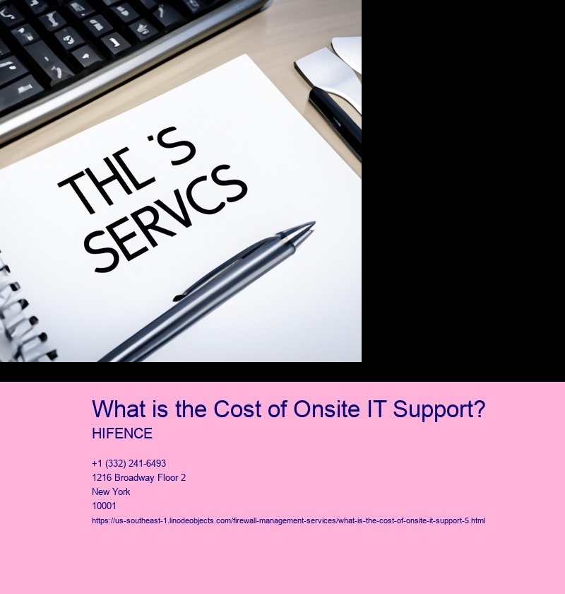 What is the Cost of Onsite IT Support?