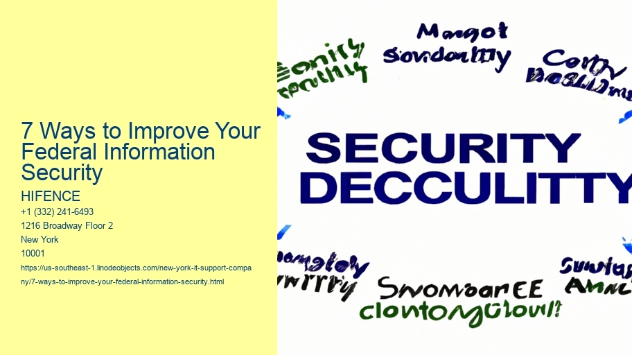 7 Ways to Improve Your Federal Information Security