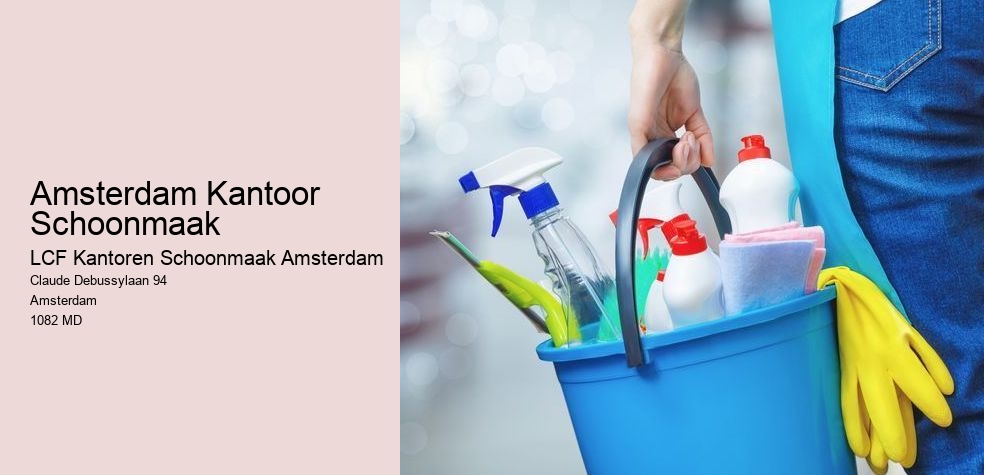 Amsterdam Kantoor Schoonmaak