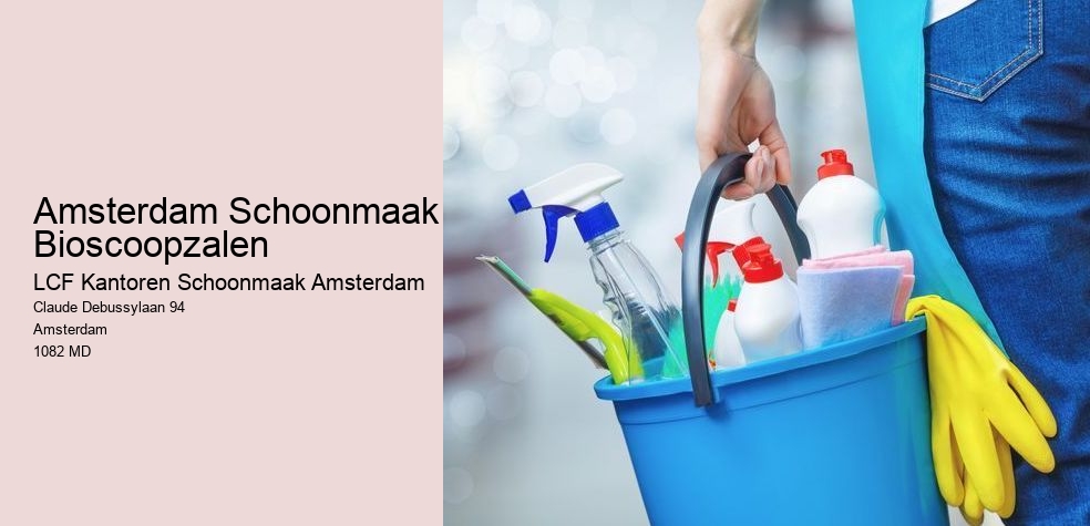 Amsterdam Schoonmaak Bioscoopzalen