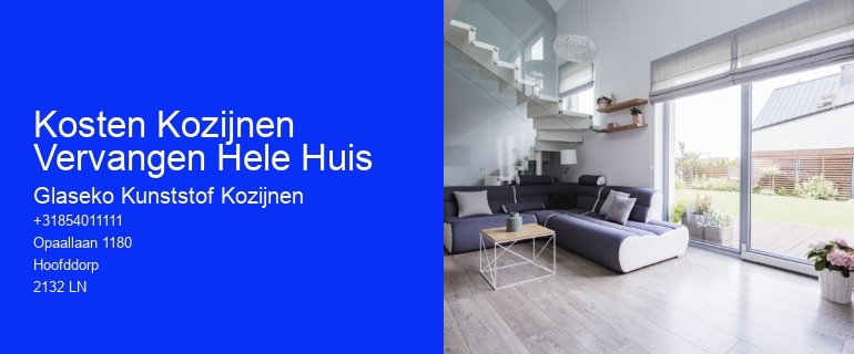 Kosten Kozijnen Vervangen Hele Huis