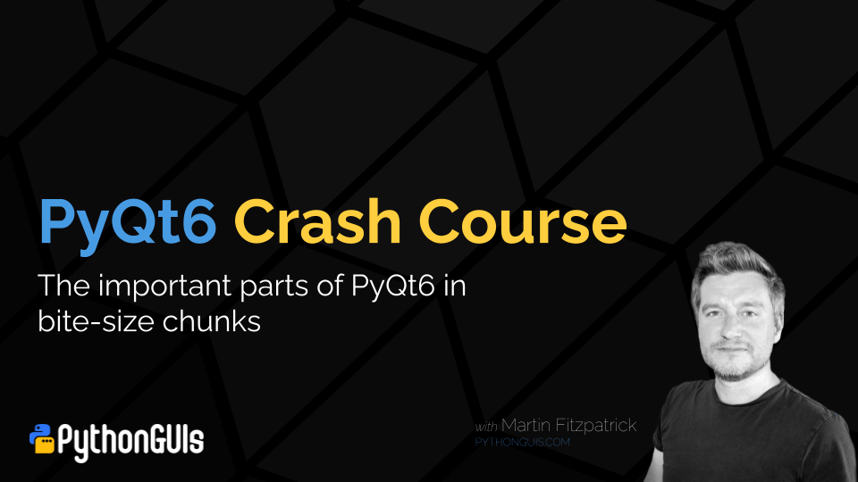 PyQt6 Crash Course