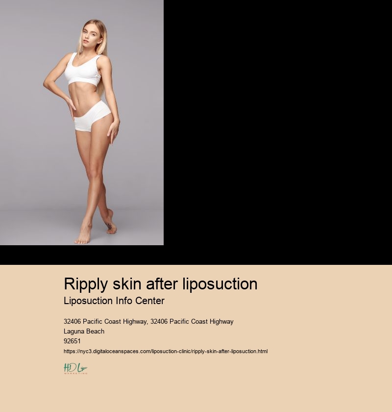 ripply skin after liposuction
