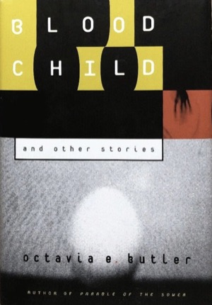 Cover of Bloodchild and Other Stories