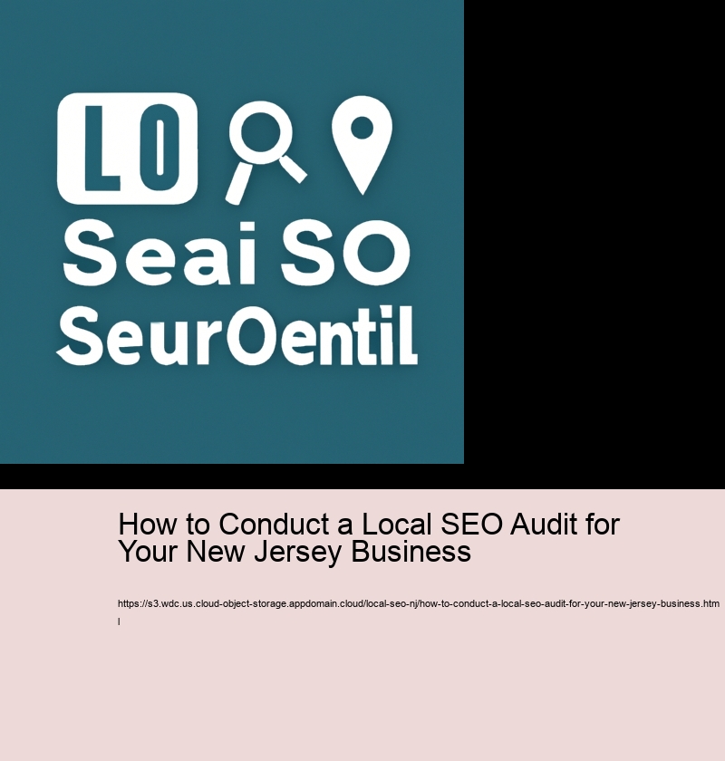 How to Conduct a Local SEO Audit for Your New Jersey Business