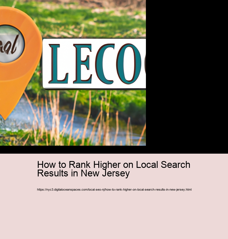 How to Rank Higher on Local Search Results in New Jersey