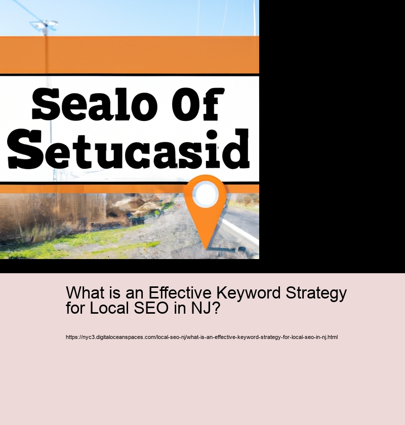 What is an Effective Keyword Strategy for Local SEO in NJ?