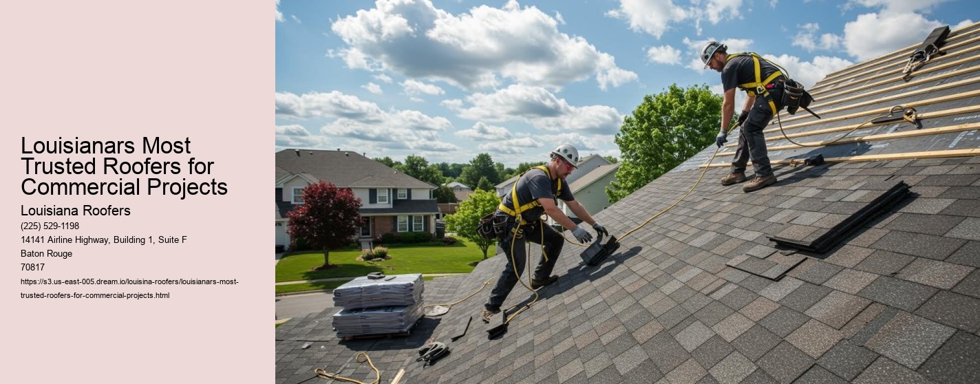 Louisianars Most Trusted Roofers for Commercial Projects