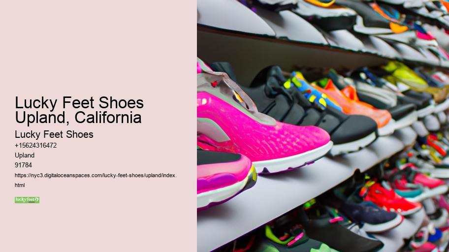 Lucky Feet Shoes  Upland, California