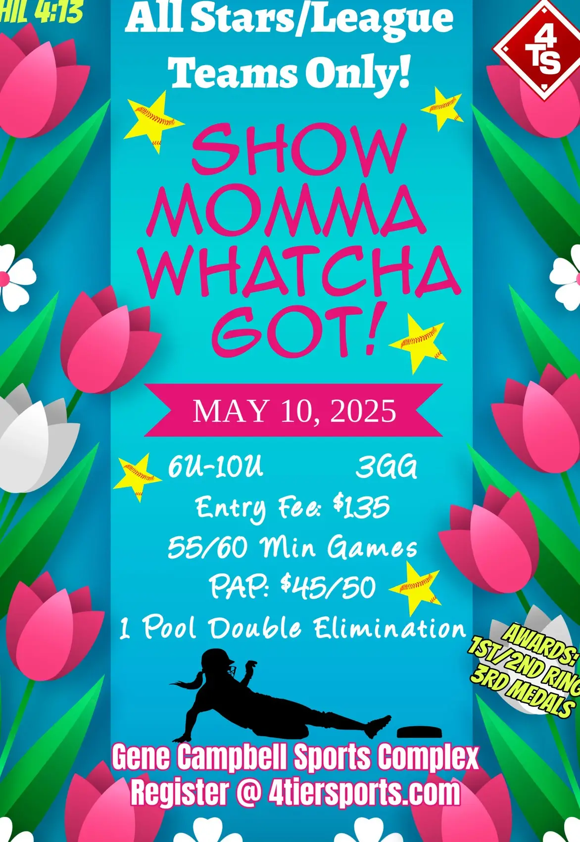 All Stars/League teams only! All Games on Saturday~🌟Show Momma Whatcha got