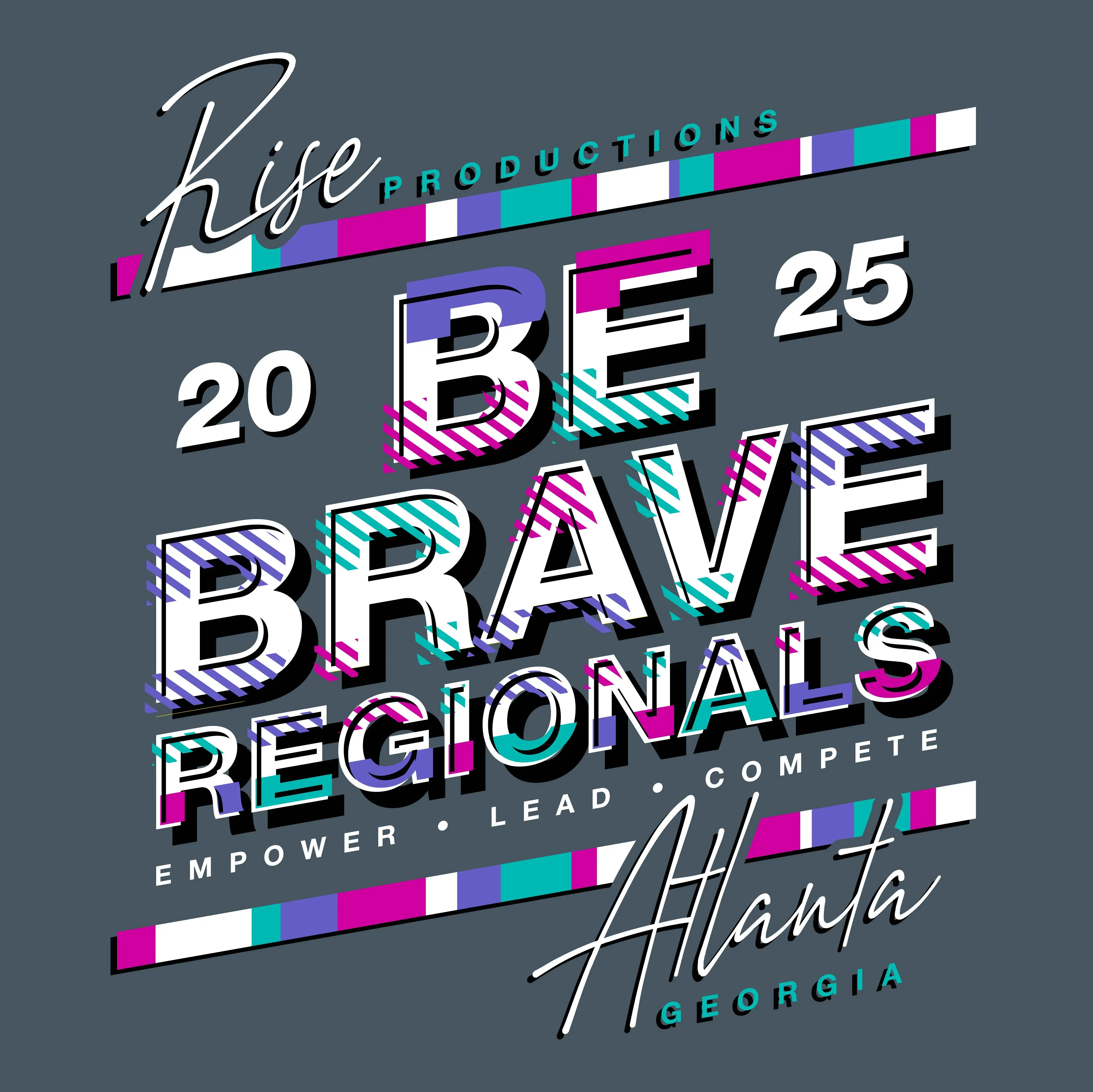 Be Brave! Regionals