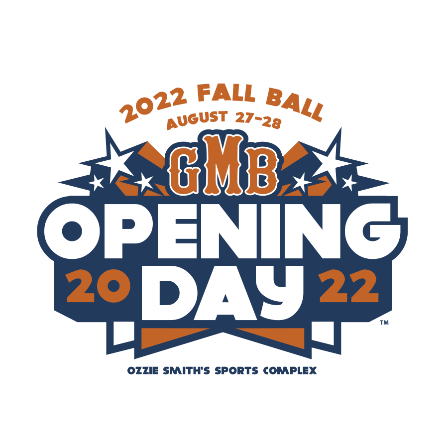 2022 GMB Fall Ball Opening Day 08/26/2022 08/28/2022 Greater