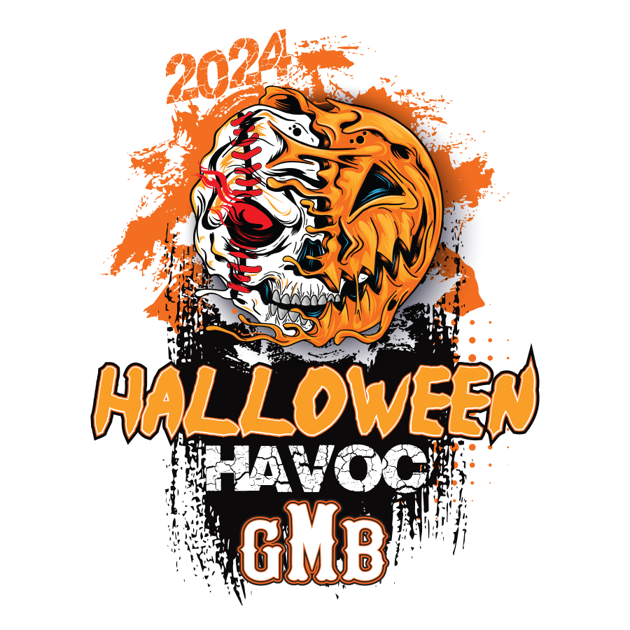 2024 GMB Fall Ball Halloween Havoc 10/26/2024 10/27/2024 Greater