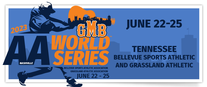 2023 GMB AA World Series – Tennessee
