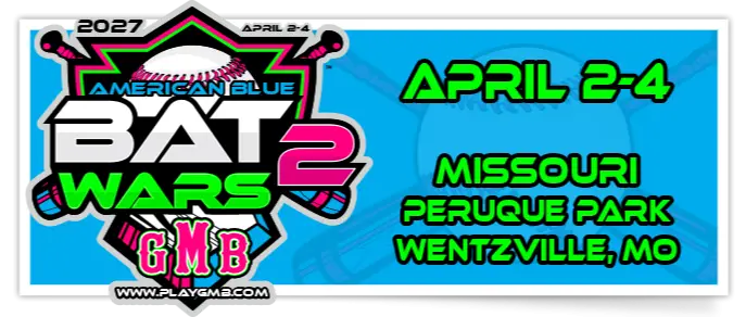 2027 GMB American Blue Bat Wars 2 – Missouri