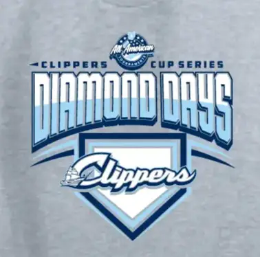 Diamond Days - 5th Annual - Clippers Cup Series