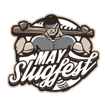 May Slugfest