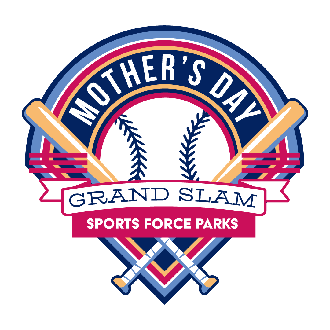 Mother's Day Grand Slam 05/12/2023 05/14/2023 Sports Force Parks at