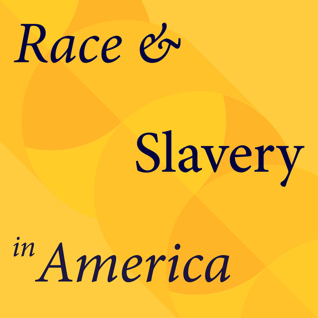 Decorative thumbnail image for 'Race and Slavery in America'