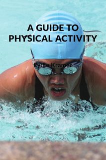 Cover of A Guide to Physical Activity