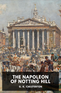 Cover of The Napoleon of Notting Hill