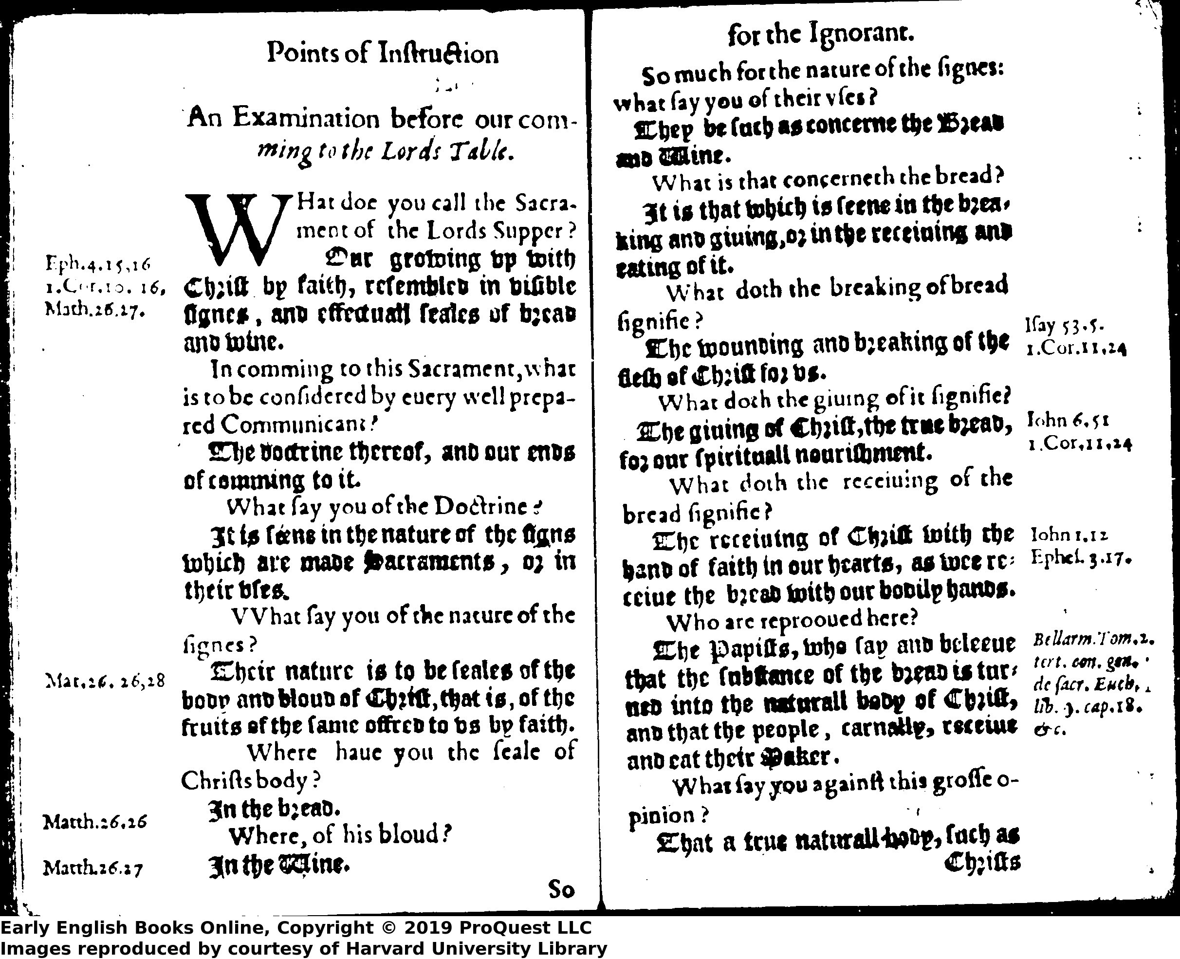 An early modern catechism showing the use of alternating black and roman letter to distinguish questions from answers