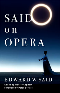 Cover of Edward Said’s Said on Opera