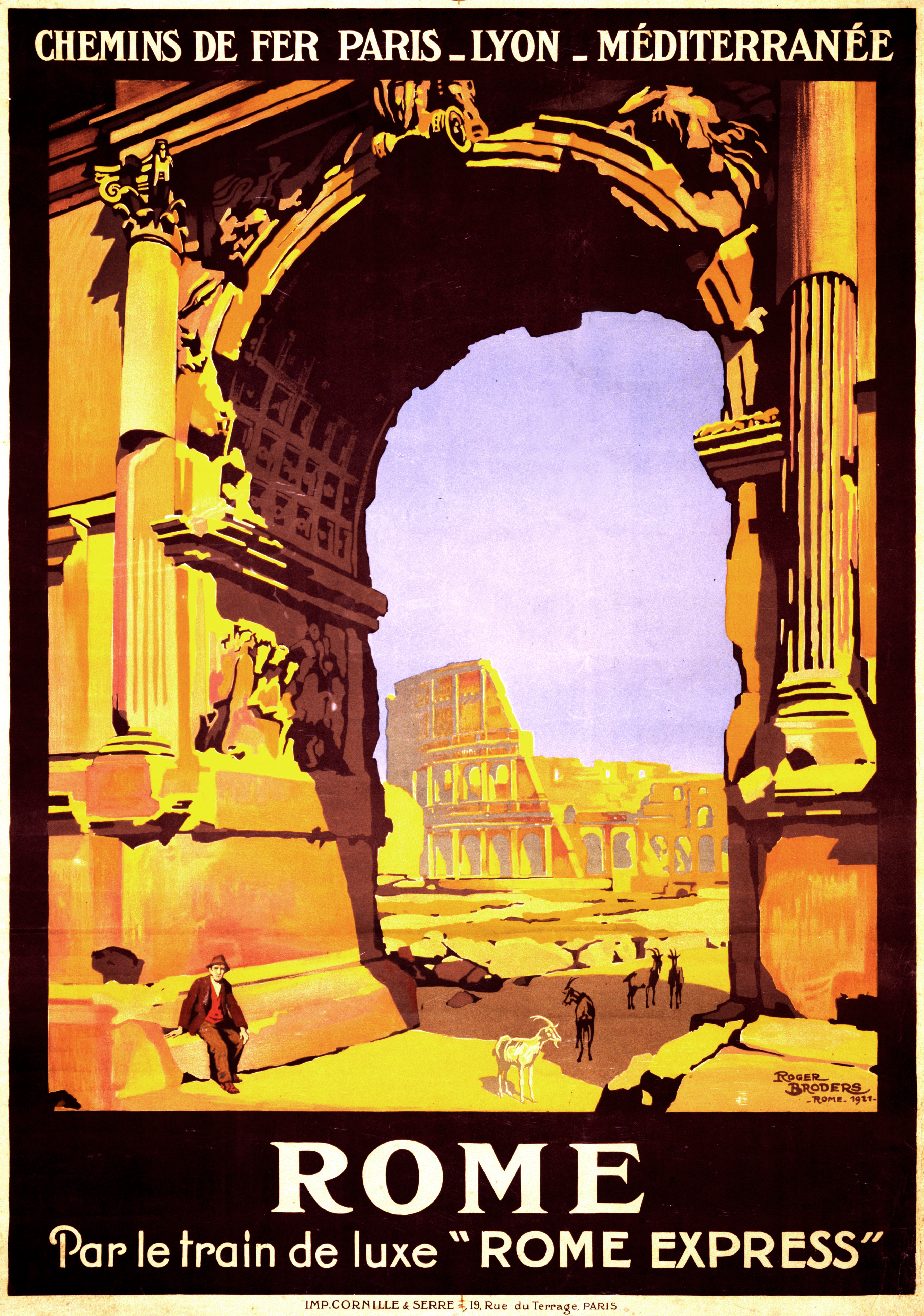A poster that peers through a colorful illustration of the Arc of Constantine to show a view of the Coliseum. Text at the bottom reads "Rome par le train de luxe 'Rome Express'"