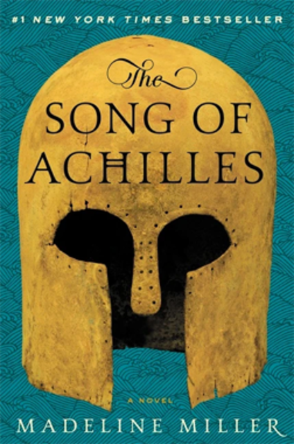 The cover of the book, The Song of Achilles, displays Achilles'  golden helmet against a blue, detailed background. Above the helmet, it says, "#1 NEW YORK TIMES BESTSELLER." Below the helmet, it says, "A NOVEL: MADELINE MILLER."