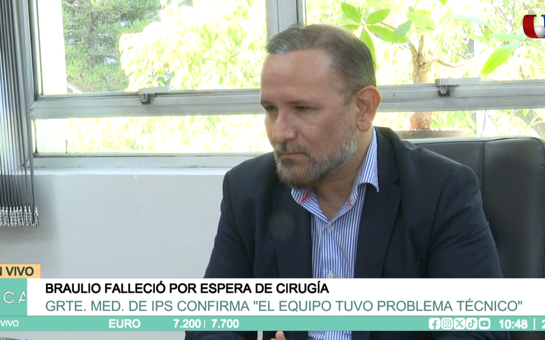 Jefe médico de IPS confirma fallas en equipo técnico tras la muerte de Braulio