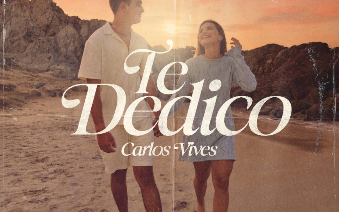 Carlos Vives presentó «Te Dedico», el adelanto de su nuevo álbum
