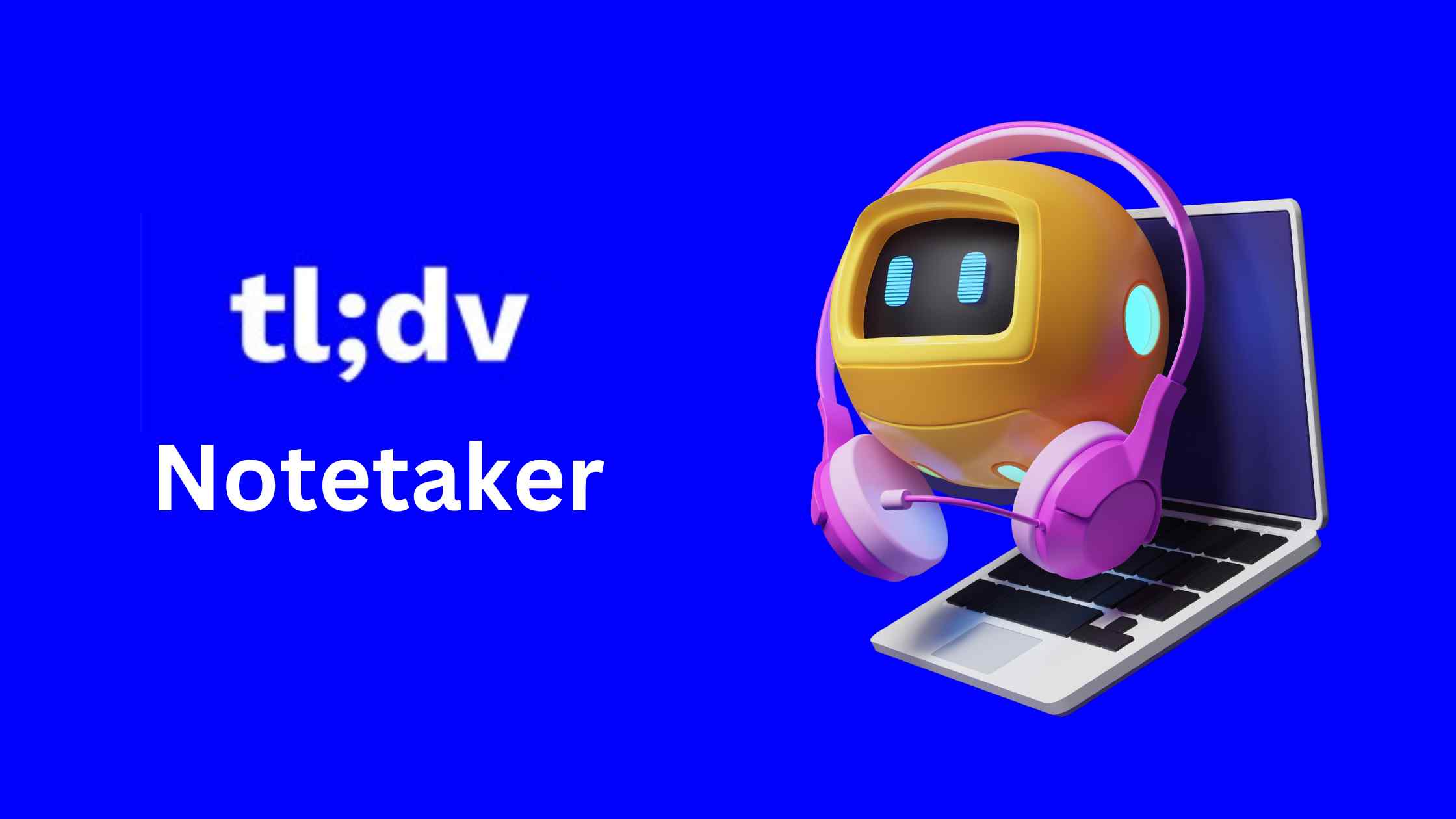 what-is-tl-dv-notetaker-features-benefits-and-alternatives-chaturaai