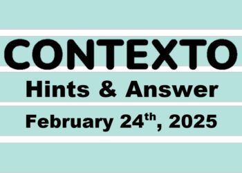 ‘Wordle’ Answer Today 1346 February 24th 2025 – Hints and Solution (2/24/25)
