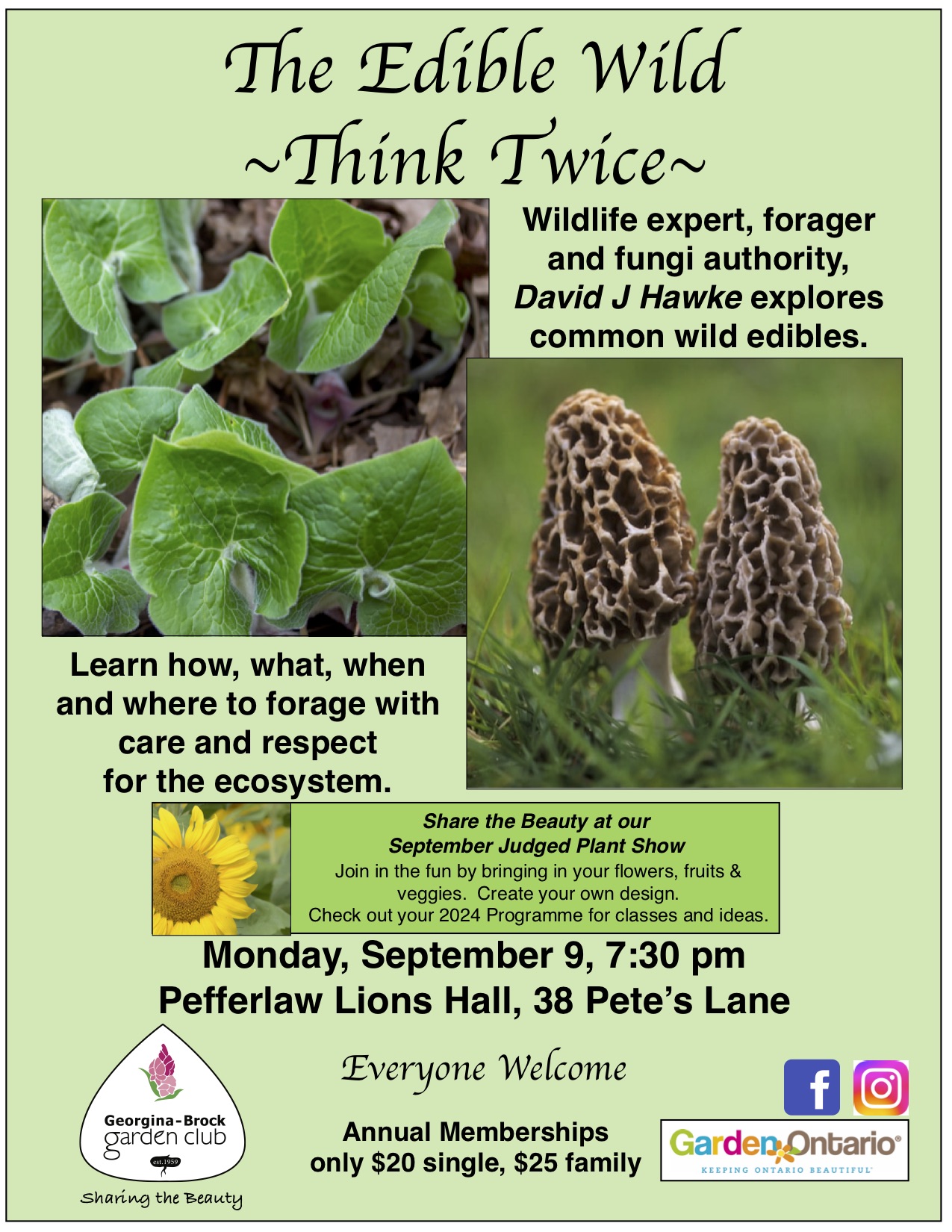 Georgina-Brock Garden Club, The Edible Wild: Think Twice with David J. Hawke. David is a wildlife expert, forager and fungi authority.