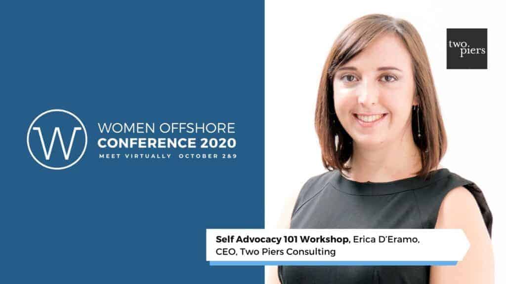 Self Advocacy 101 Workshop, Women Offshore Virtual Conference