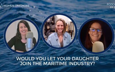WOULD YOU LET YOUR DAUGHTER JOIN THE MARITIME INDUSTRY? EPISODE 200
